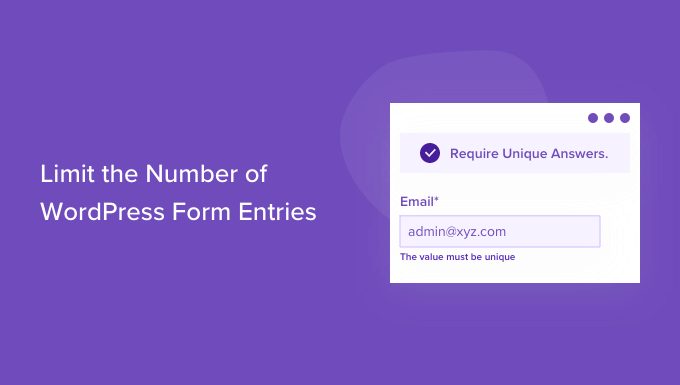 how to limit the number of wordpress form entries