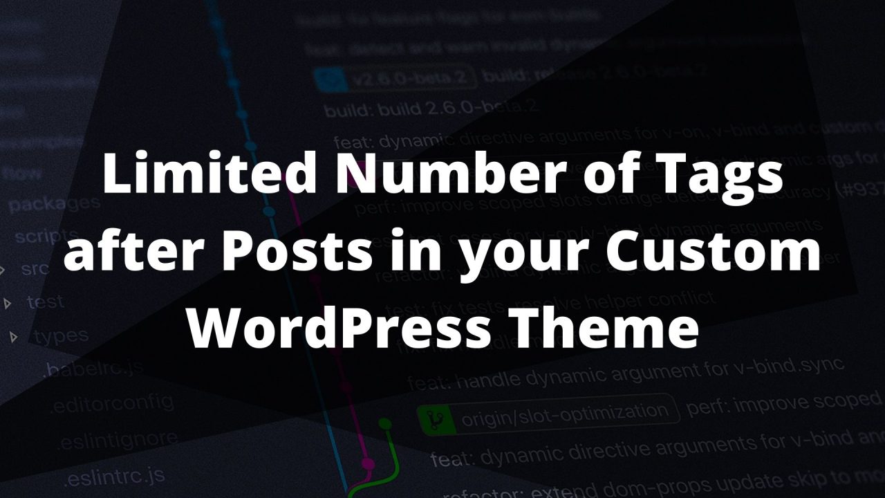 limit the number of tags after posts in your custom wordpress theme 1